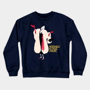 Miserable As Usual Darling Crewneck Sweatshirt